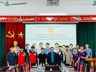 06 sinh viên Trường Cơ khí – Ô tô đại diện tham dự kỳ thi tay nghề Thành phố Hà Nội