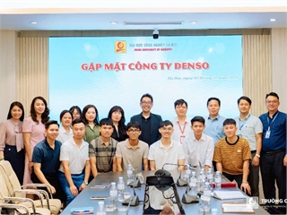 Đại học Công nghiệp Hà Nội tiếp đón và làm việc với Công ty TNHH Denso Việt Nam