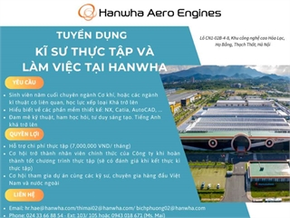 Thông báo tuyển dụng kỹ sư thực tập và làm việc tại Hanwha Aero Engines