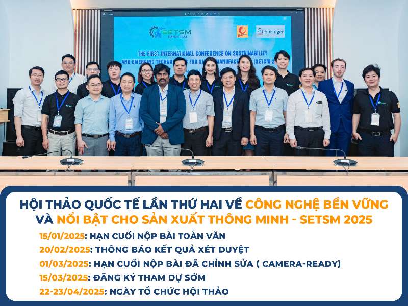Hội thảo quốc tế lần thứ hai về Công nghệ bền vững và nổi bật cho sản xuất thông minh - SETSM 2025