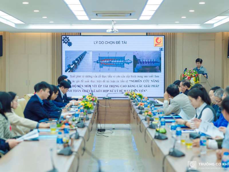 Hội thảo luận án tiến sĩ cho nghiên cứu sinh Nguyễn Hồng Tiến chuyên ngành Kỹ thuật Cơ khí, Trường Cơ khí – Ô tô