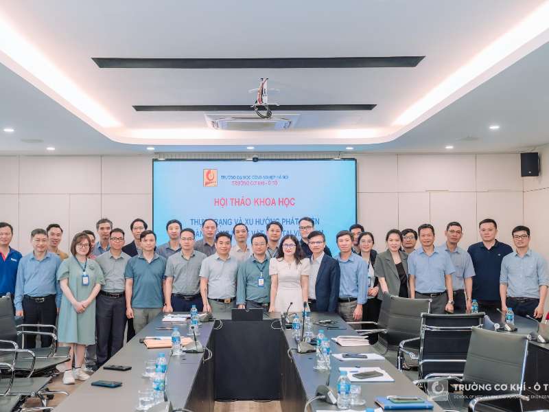 Trường Cơ khí – Ô tô, HaUI tổ chức hội thảo về thực trạng và xu hướng phát triển ngành công nghệ vật liệu tại Việt Nam, định hướng phát triển ngành học mới