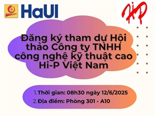 Thông báo hội thảo tuyển dụng việc làm của Công ty TNHH Công nghệ kỹ thuật cao Hi-P Việt Nam
