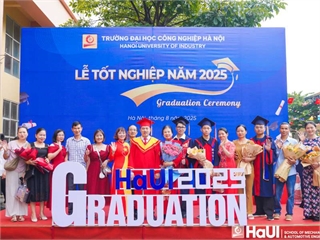Lễ tốt nghiệp 2025, Trường Cơ khí - Ô tô – Hành trình mới bắt đầu từ tri thức và đam mê