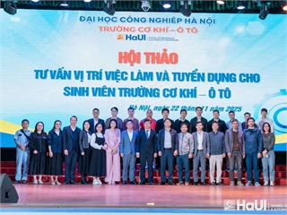 Hội thảo tư vấn vị trí việc làm và tuyển dụng cho sinh viên Trường Cơ khí – Ô tô - Kết nối 20 doanh nghiệp với hơn 1500 sinh viên
