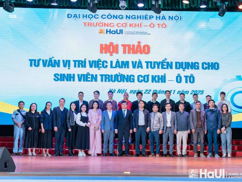 Hội thảo tư vấn vị trí việc làm và tuyển dụng cho sinh viên Trường Cơ khí – Ô tô - Kết nối 20 doanh nghiệp với hơn 1500 sinh viên