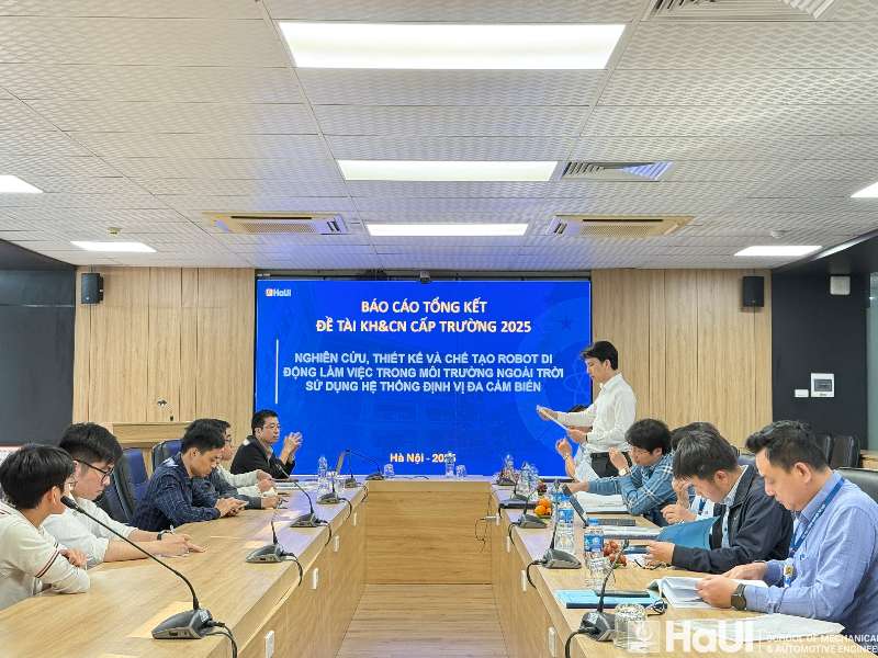 Nghiệm thu đề tài nghiên cứu khoa học cấp Trường: “Nghiên cứu, thiết kế và chế tạo robot di động làm việc trong môi trường ngoài trời sử dụng hệ thống định vị đa cảm biến”