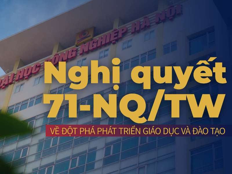 Nghị quyết số 71-NQ/TW về đột phá phát triển giáo dục và đào tạo