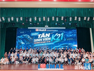 Chào đón tân sinh viên K21 Trường Cơ khí – Ô tô: Khởi đầu hành trình tri thức, kiến tạo tương lai