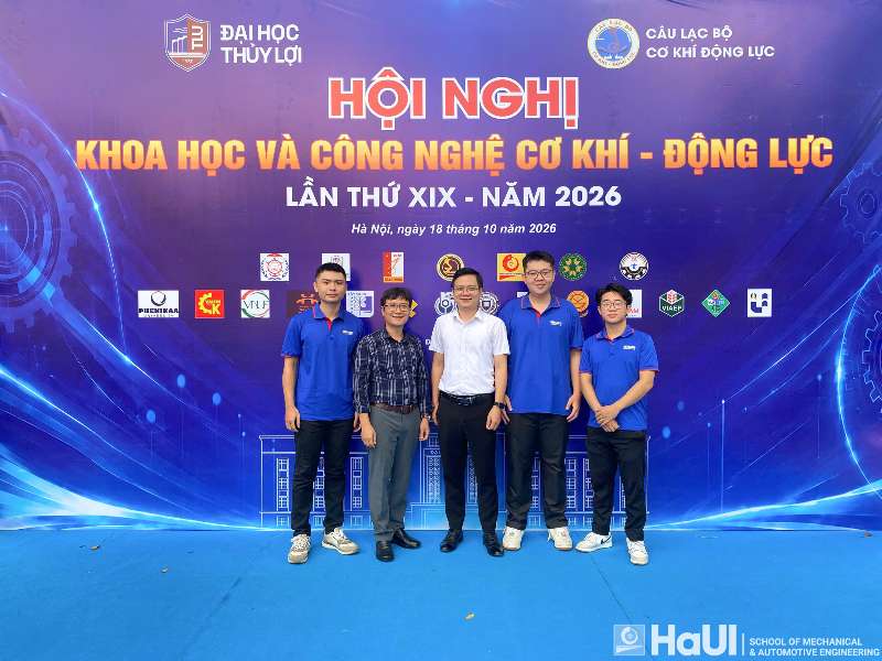Trường Cơ khí – Ô tô, HaUI ghi dấu ấn tại hội nghị khoa học và công nghệ Cơ khí – Động lực lần thứ XIX