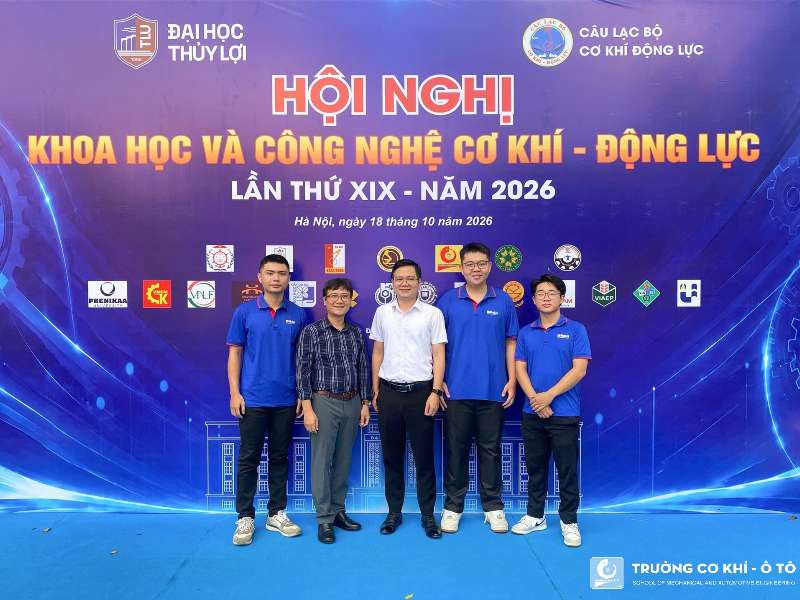 Trường Cơ khí – Ô tô, HaUI ghi dấu ấn tại hội nghị khoa học và công nghệ Cơ khí – Động lực lần thứ XIX
